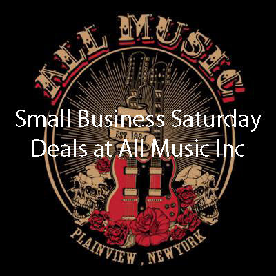 Small Business Saturday @ All Music Inc