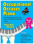 Occupational Octaves Piano Book Special Needs Music Instruction Lessons Method Books 1